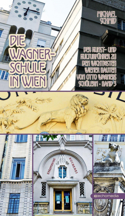 Kniha Die Wagnerschule in Wien 