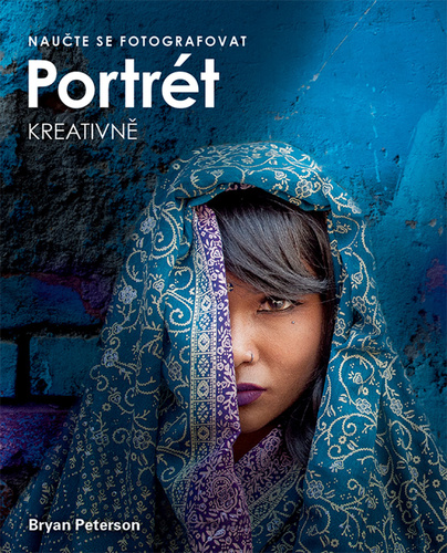 Книга Naučte se fotografovat portrét kreativně Bryan Peterson