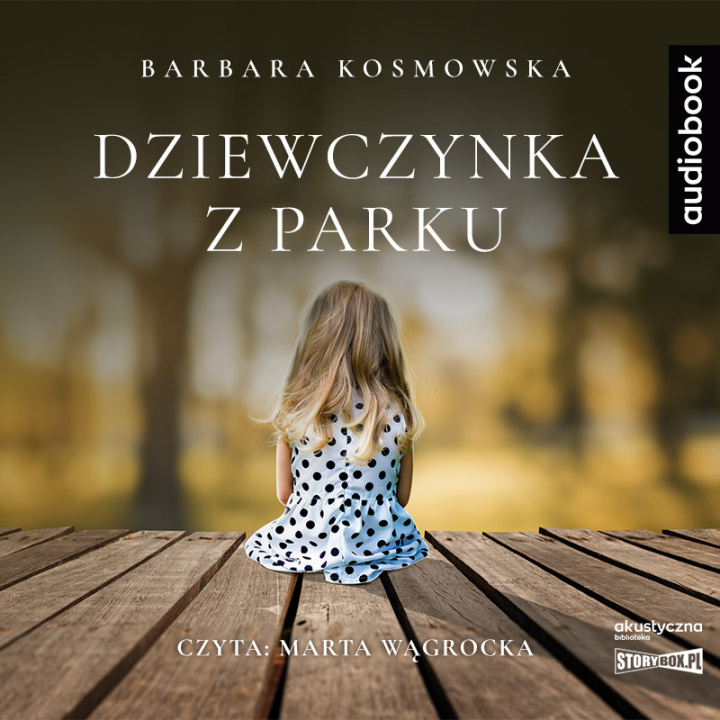 Carte CD MP3 Dziewczynka z parku Barbara Kosmowska