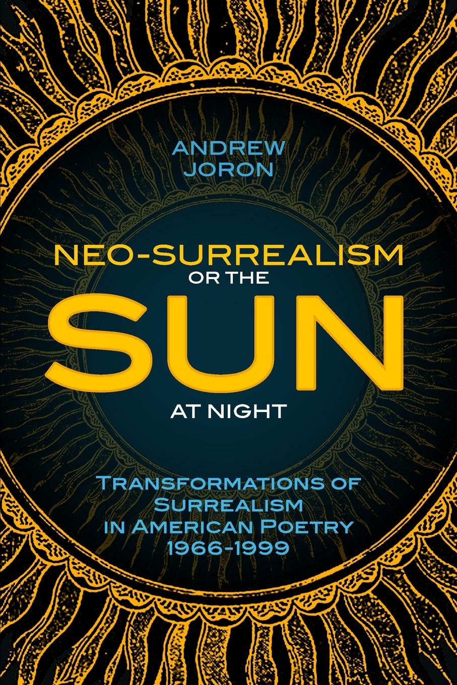 Boek Neo-Surrealism Andrew Joron