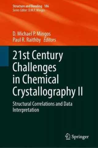 Boek 21st Century Challenges in Chemical Crystallography II D. Michael P. Mingos