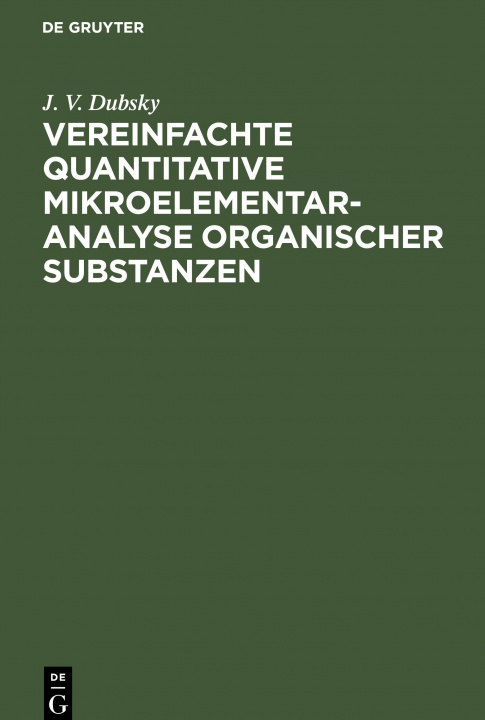 Kniha Vereinfachte Quantitative Mikroelementaranalyse Organischer Substanzen 