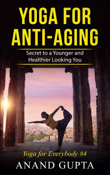 Kniha Yoga for Anti-Aging 