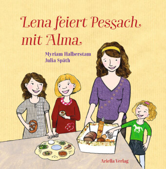 Kniha Lena feiert Pessach mit Alma Julia Späth