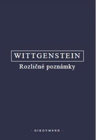 Kniha Rozličné poznámky Ludwig Wittgenstein