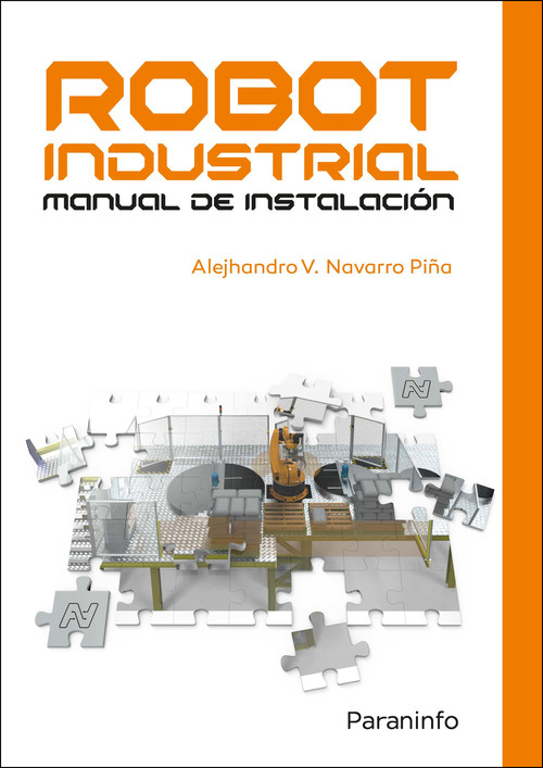 Książka Robot industrial. Manual de instalación ALEJHANDRO V. NAVARRO PIÑA