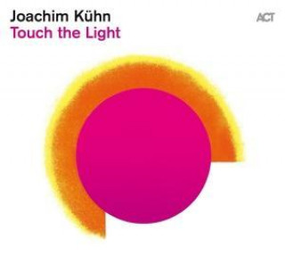 Zvok Joachim Kühn: Touch The Light Joachim Kühn
