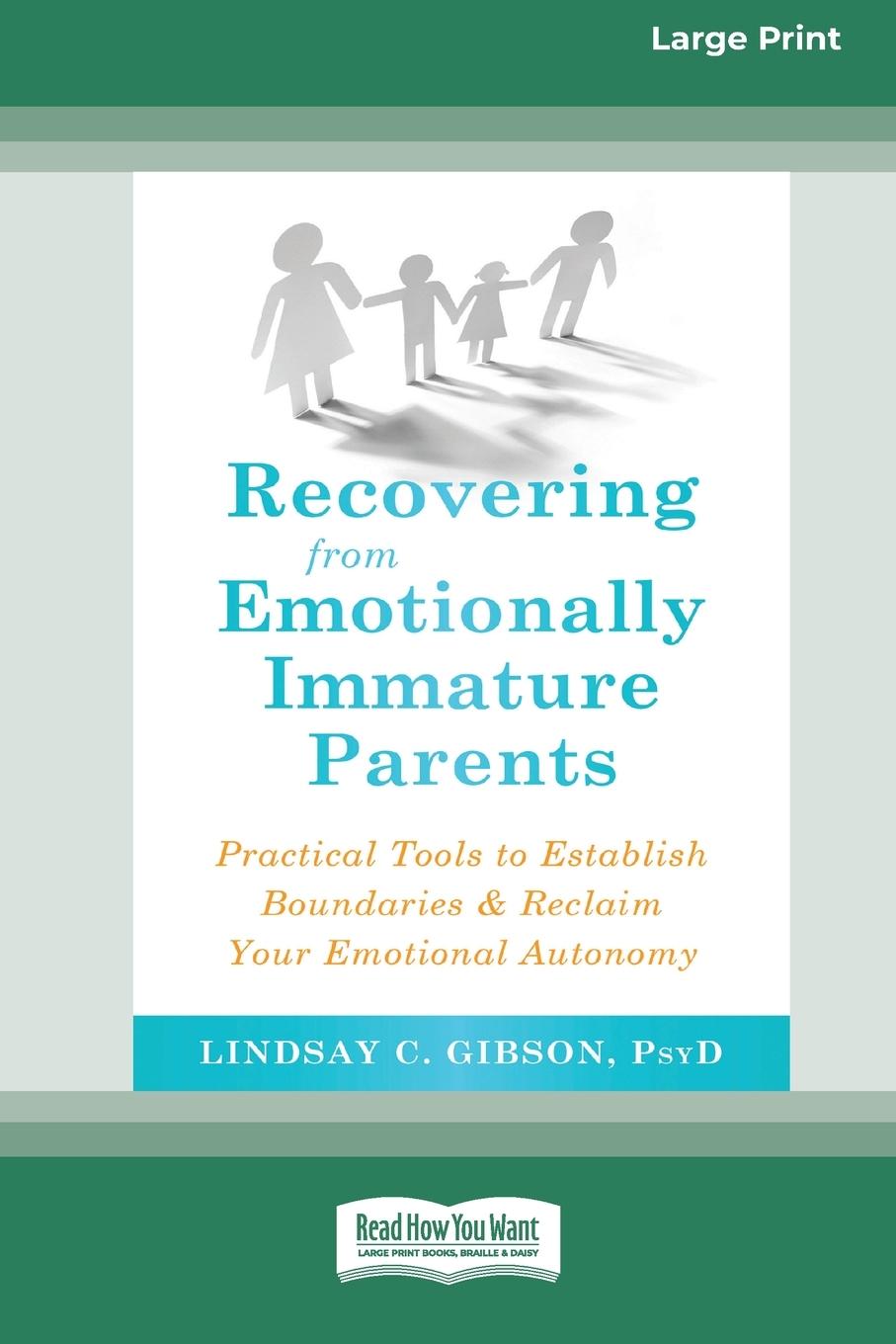Книга Recovering from Emotionally Immature Parents 