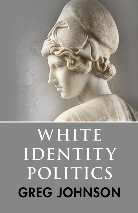 Könyv White Identity Politics 