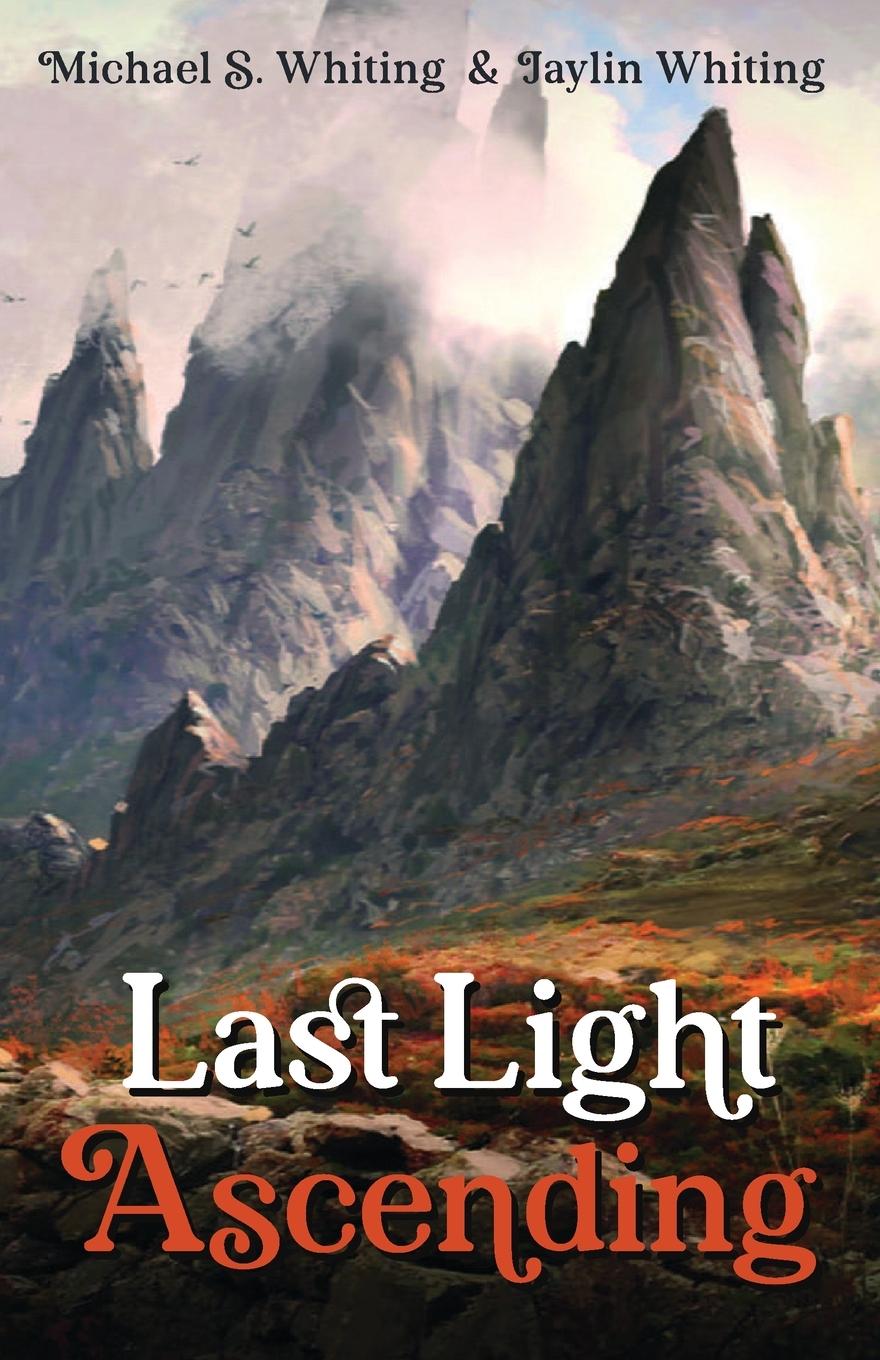 Knjiga Last Light Ascending Jaylin Whiting