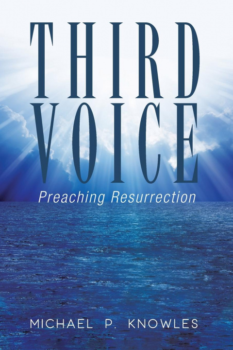 Knjiga Third Voice Michael P. Knowles