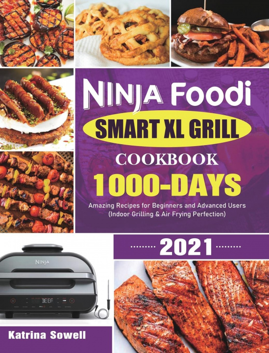 Kniha Ninja Foodi Smart XL Grill Cookbook 2021 