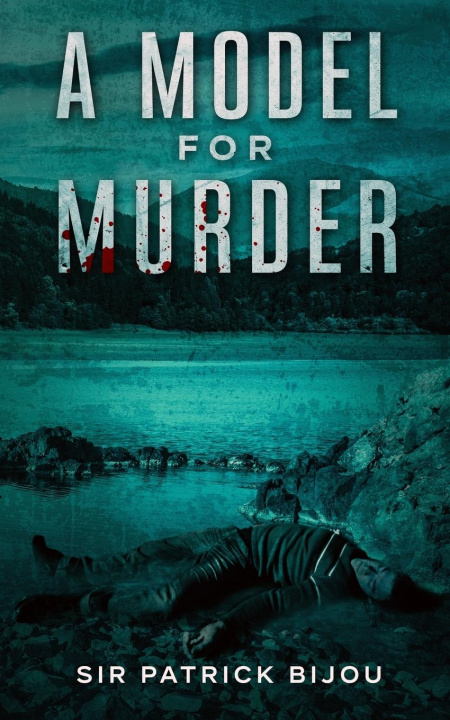 Knjiga Model for Murder Patrick Bijou