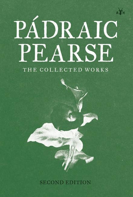 Książka Padraic Pearse: The Collected Works Padraic Pearse