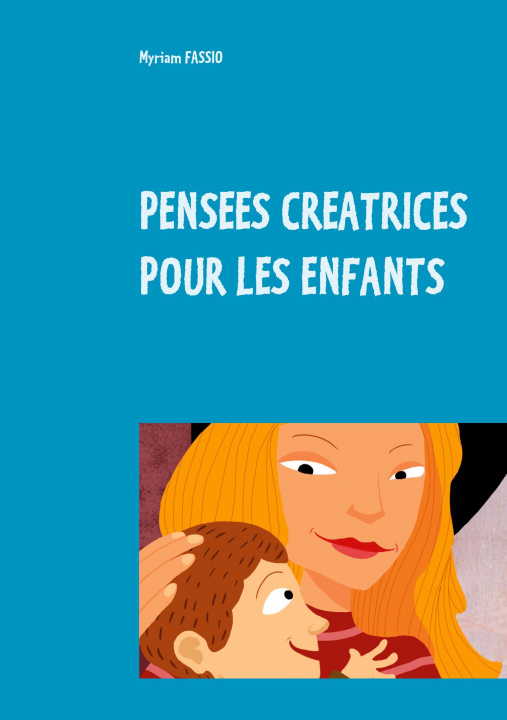Knjiga Pensees creatrices Myriam Fassio