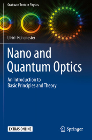 Książka Nano and Quantum Optics Ulrich Hohenester