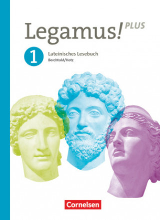 Carte Legamus! - Lateinisches Lesebuch - Ausgabe Bayern 2021 - Band 1: 9. Jahrgangsstufe Michael Hotz