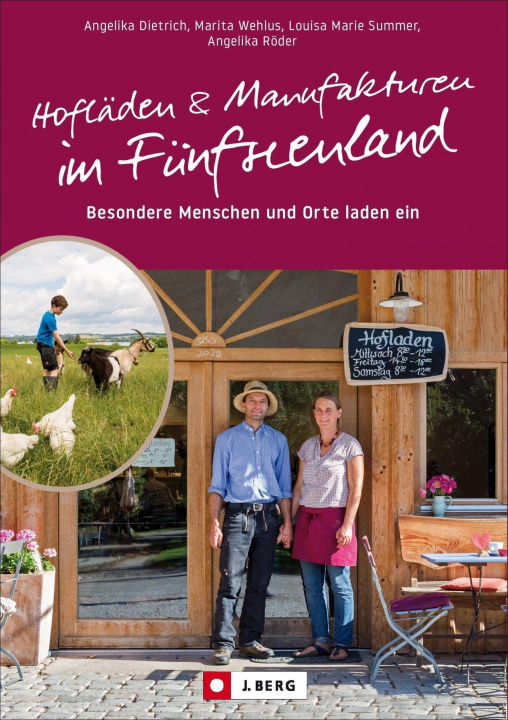 Kniha Hofläden und Manufakturen im Fünfseenland Marita Wehlus