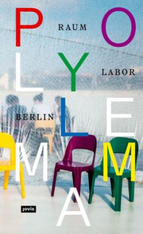 Knjiga Polylemma Raumlaborberlin Raumlaborberlin