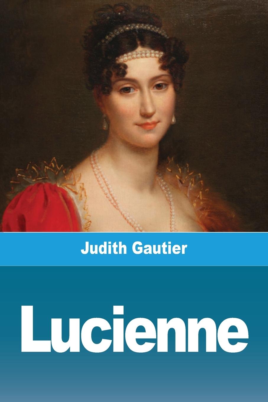 Knjiga Lucienne Judith Gautier
