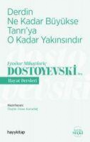 Boek Derdin Ne Kadar Büyükse Tanriya O Kadar Yakinsindir 