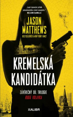 Book Kremelská kandidátka Jason Matthews