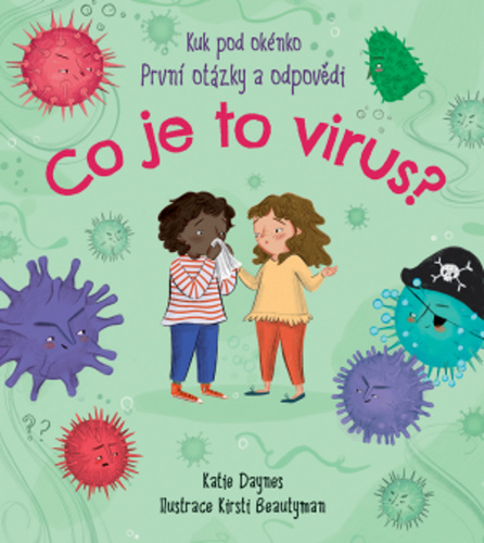 Knjiga Co je to virus? Katie Daynes