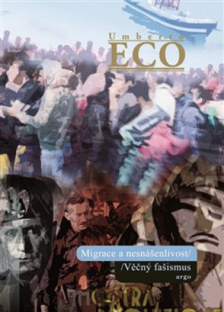 Book Migrace a nesnášenlivost Umberto Eco