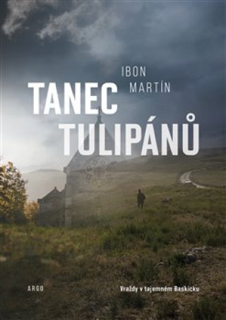 Книга Tanec tulipánů Ibon Martín