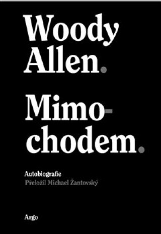 Kniha Mimochodem Woody Allen