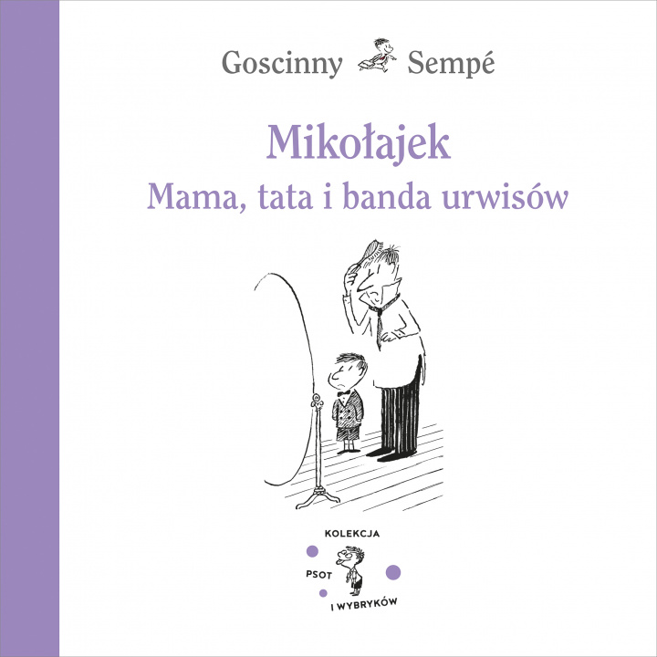 Книга Mikołajek. Mama, tata i banda urwisów Rene Goscinny