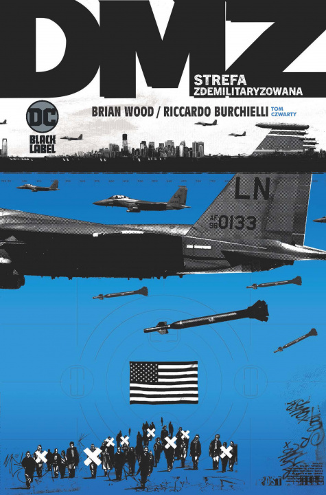 Книга DMZ. Strefa zdemilitaryzowana. Tom 4 Brian Wood