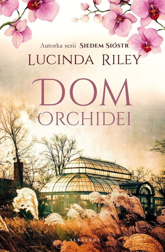 Könyv Dom orchidei Lucinda Riley