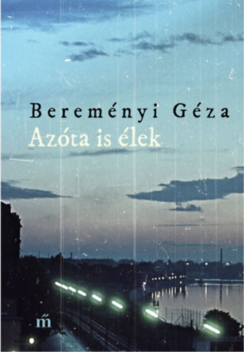 Libro Azóta is élek Bereményi Géza