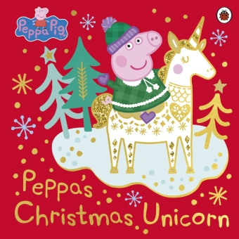 Kniha Peppa Pig: Peppa's Christmas Unicorn 