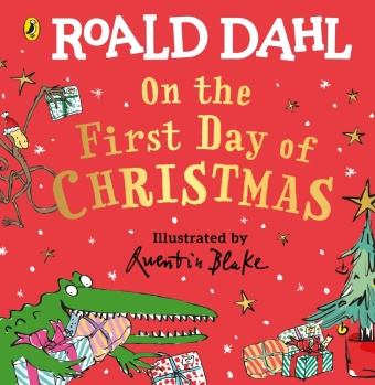 Könyv Roald Dahl: On the First Day of Christmas Roald Dahl