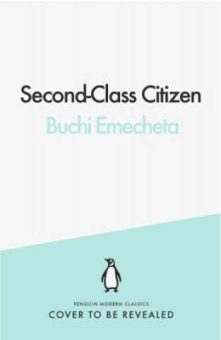 Kniha Second-Class Citizen Buchi Emecheta