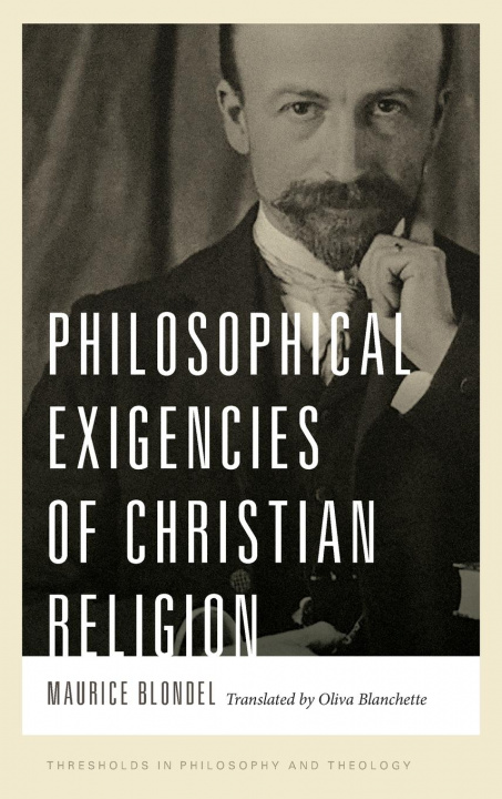 Kniha Philosophical Exigencies of Christian Religion Maurice Blondel