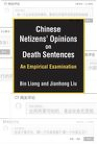 Kniha Chinese Netizens' Opinions on Death Sentences Bin Liang