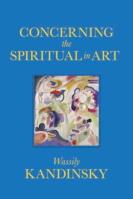 Könyv Concerning the Spiritual in Art Wassily Kandinsky