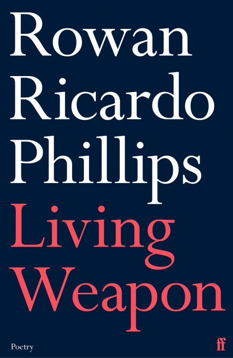 Buch Living Weapon Rowan Ricardo Phillips