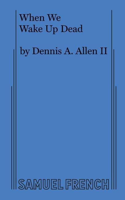 Knjiga When We Wake Up Dead Allen Dennis A Allen