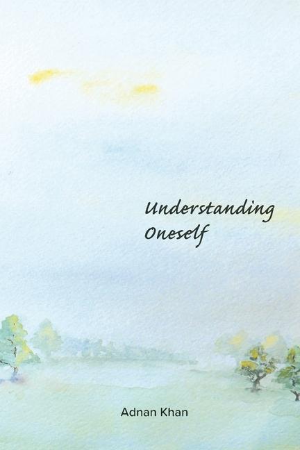 Knjiga Understanding Oneself Adnan Khan