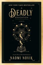 Carte Deadly Education Naomi Novik