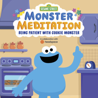 Carte Being Patient with Cookie Monster: Sesame Street Monster Meditation in collaboration with Headspace Random House