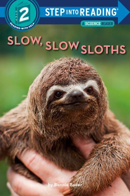 Knjiga Slow, Slow Sloths Bonnie Bader