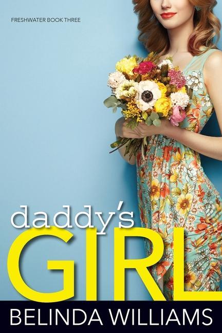 Knjiga Daddy's Girl Belinda Williams