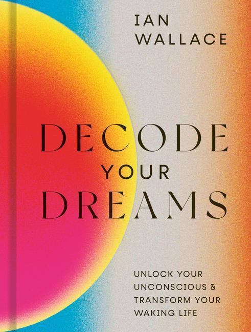 Livro Decode Your Dreams IAN WALLACE
