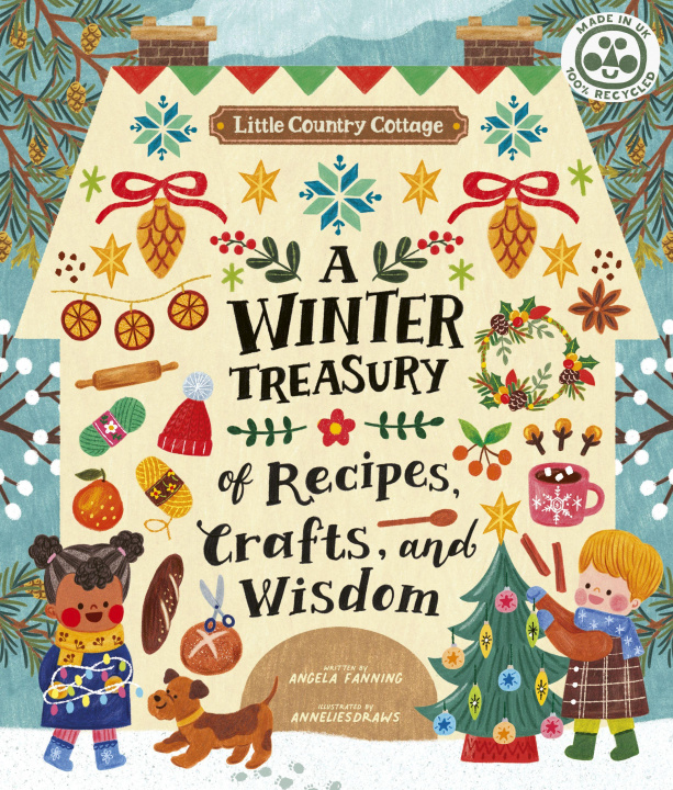 Книга Little Country Cottage: A Winter Treasury of Recipes, Crafts and Wisdom 