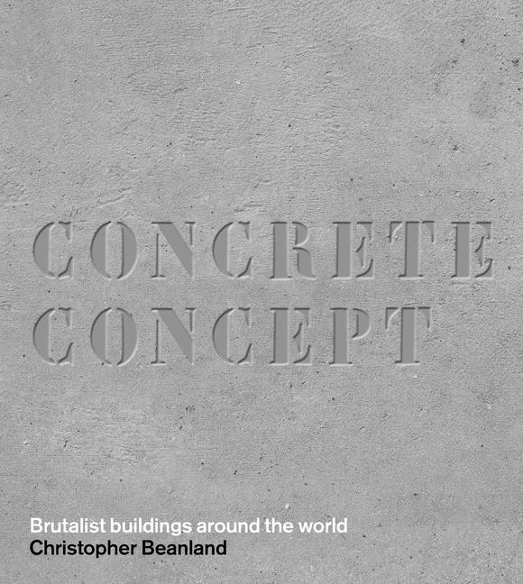 Book Concrete Concept CHRISTOPHER BEANLAND